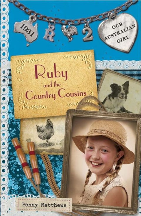 Our Australian Girl: Ruby and the Country Cousins (Book 2)(Kobo/電子書)