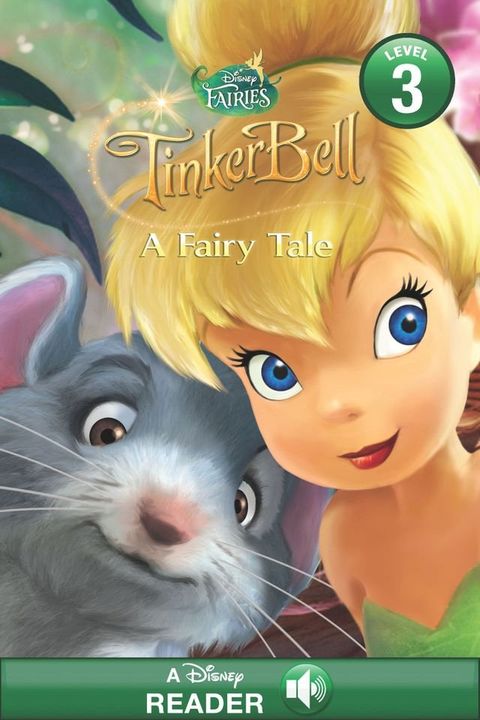 Disney Fairies: Tinker Bell: A Fairy Tale(Kobo/電子書)