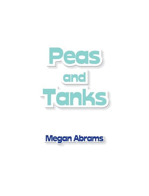 Peas and Tanks(Kobo/電子書)