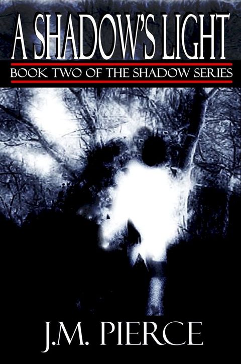 A Shadow's Light(Kobo/電子書)