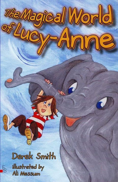 The Magical World of Lucy-Anne(Kobo/電子書)