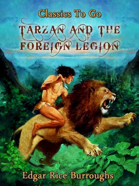 Tarzan and the Foreign Legion(Kobo/電子書)