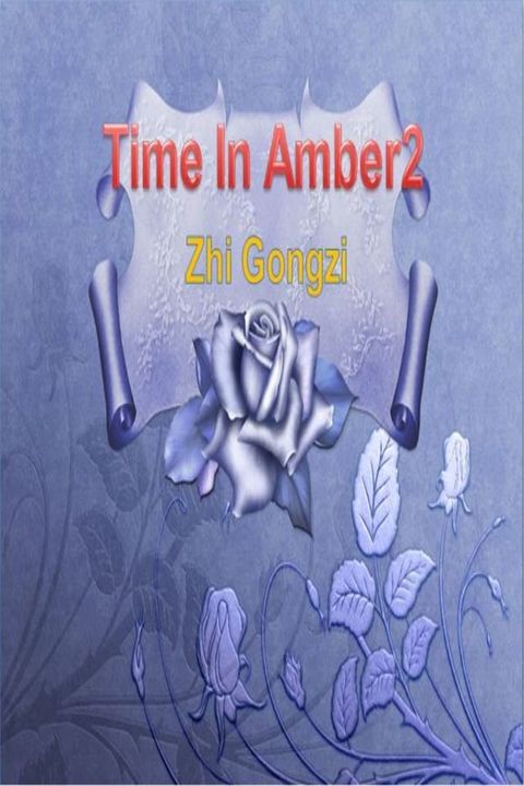 Time In Amber2(Kobo/電子書)