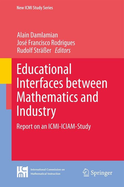 Educational Interfaces between Mathematics and Industry(Kobo/電子書)