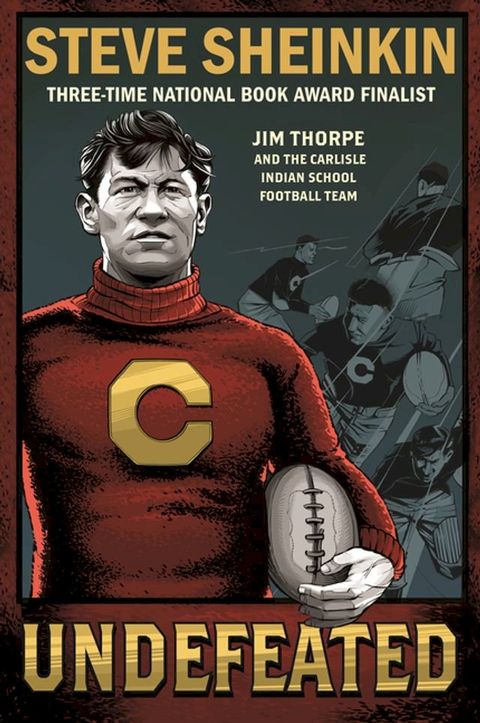 Undefeated: Jim Thorpe and the Carlisle Indian School Football Team(Kobo/電子書)