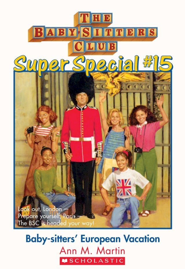  Baby-Sitters' European Vacation (The Baby-Sitters Club: Super Special #15)(Kobo/電子書)