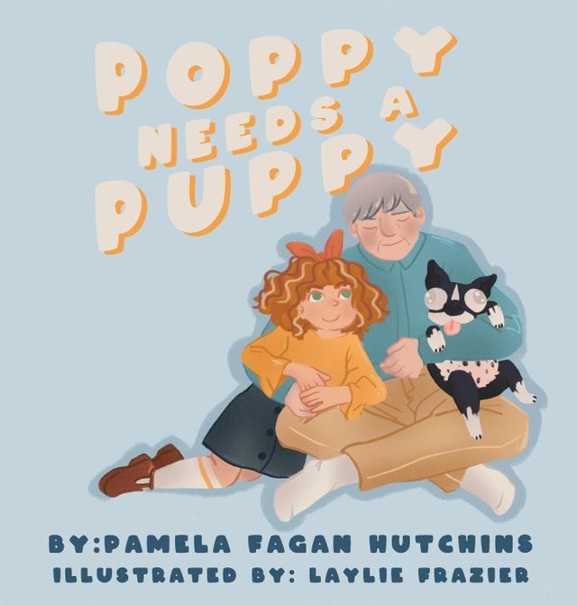  Poppy Needs a Puppy(Kobo/電子書)