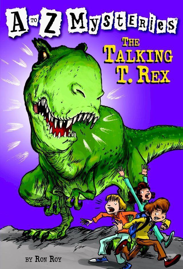  A to Z Mysteries: The Talking T. Rex(Kobo/電子書)