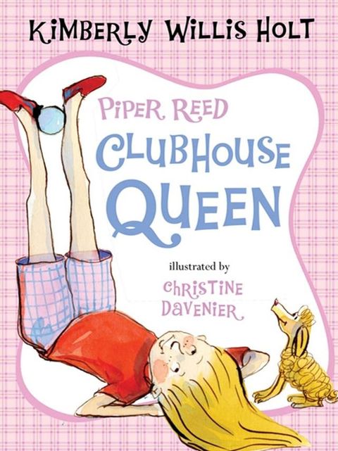 Piper Reed, Clubhouse Queen(Kobo/電子書)