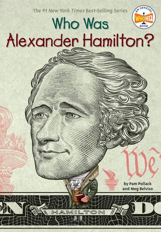  Who Was Alexander Hamilton?(Kobo/電子書)