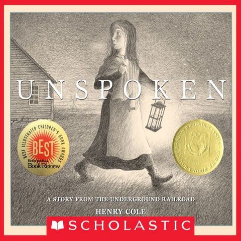 Unspoken: A Story from the Underground Railroad(Kobo/電子書)