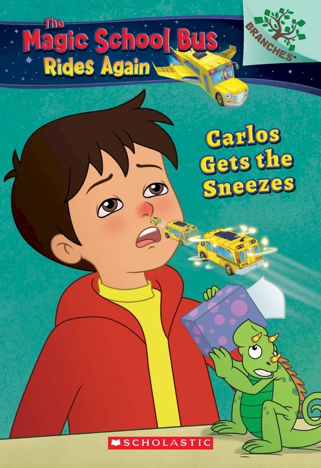  Carlos Gets the Sneezes: Exploring Allergies A Branches Book (The Magic School Bus Rides Again #3)(Kobo/電子書)