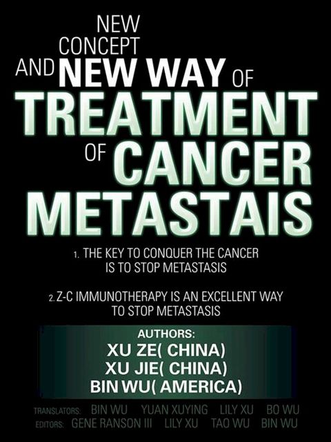 New Concept and New Way of Treatment of Cancer Metastais(Kobo/電子書)