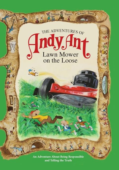 The Adventures of Andy Ant: Lawn Mower on the Loose(Kobo/電子書)