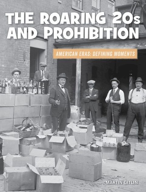 The Roaring 20s and Prohibition(Kobo/電子書)