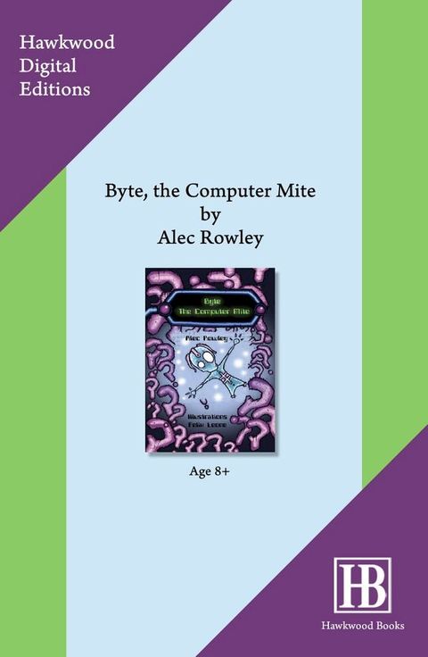 Byte, The Computer Mite(Kobo/電子書)