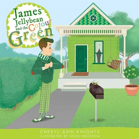 James Jellybean and the Colour Green(Kobo/電子書)