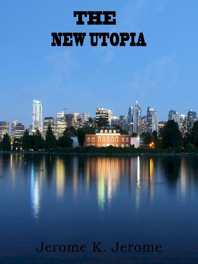  The New Utopia(Kobo/電子書)