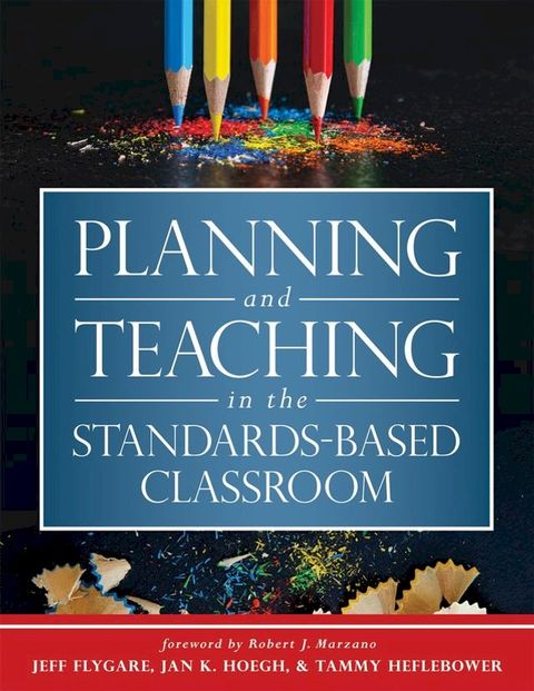 Planning and Teaching in the Standards-Based Classroom(Kobo/電子書)