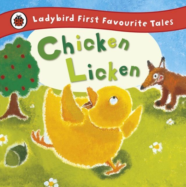  Chicken Licken: Ladybird First Favourite Tales(Kobo/電子書)