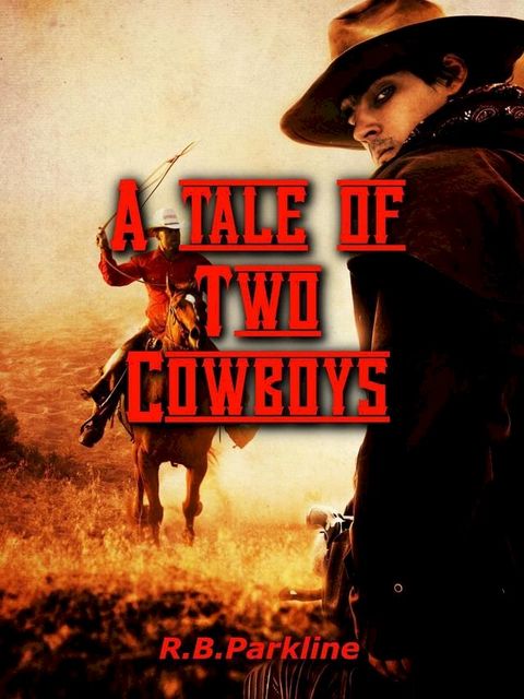 A Tale of Two Cowboys(Kobo/電子書)