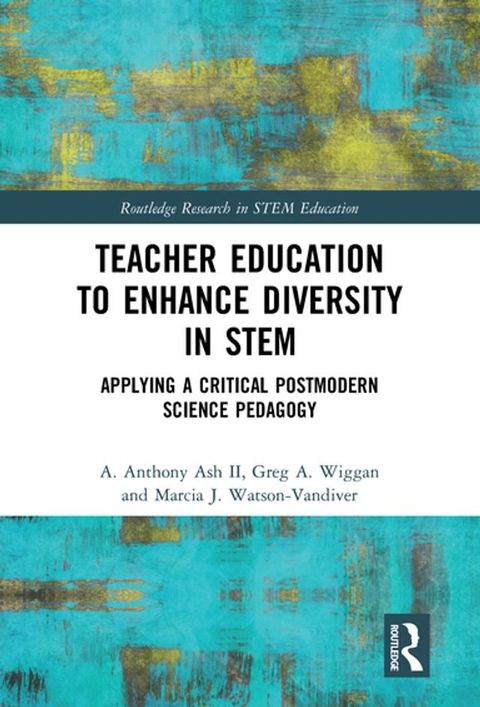 Teacher Education to Enhance Diversity in STEM(Kobo/電子書)