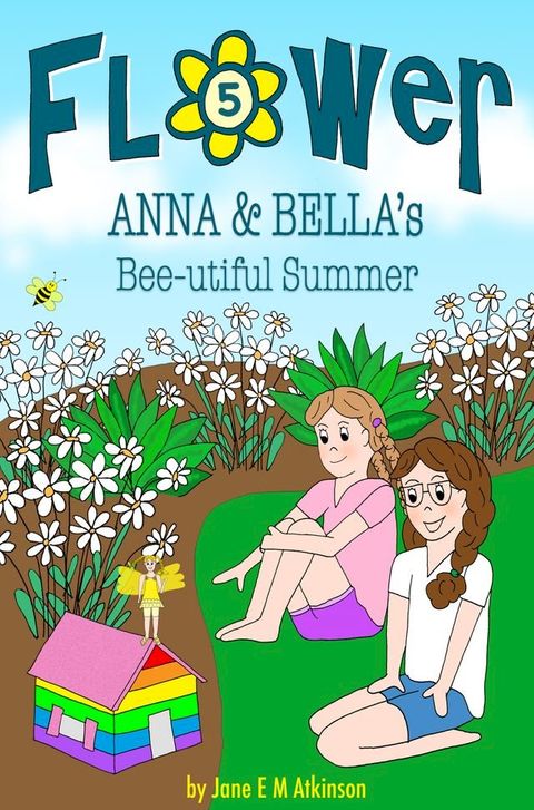 ANNA & BELLA's Bee-utiful Summer(Kobo/電子書)