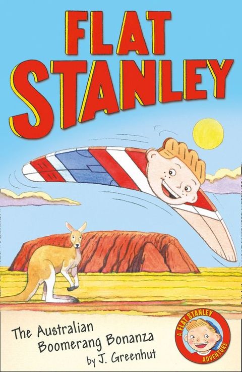 Jeff Brown's Flat Stanley: The Australian Boomerang Bonanza (Flat Stanley)(Kobo/電子書)