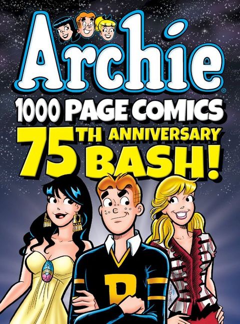 Archie 1000 Page Comics 75th Anniversary Bash(Kobo/電子書)