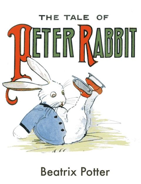 The Tale of Peter Rabbit(Kobo/電子書)