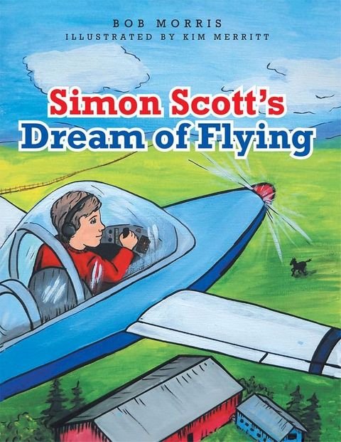 Simon Scott’S Dream of Flying(Kobo/電子書)