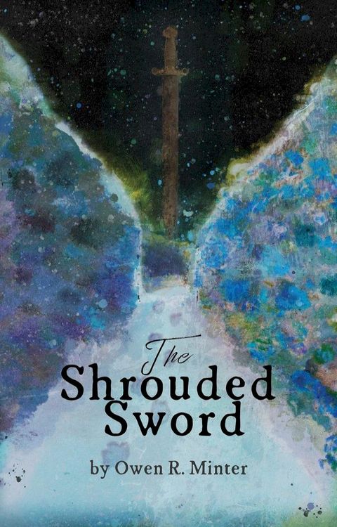 The Shrouded Sword(Kobo/電子書)