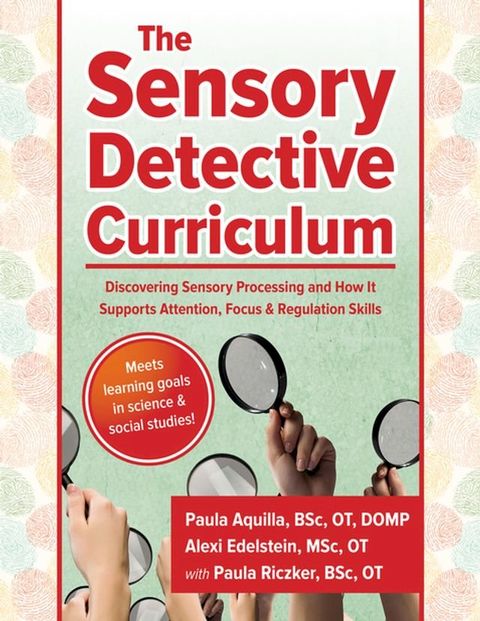 The Sensory Detective Curriculum(Kobo/電子書)