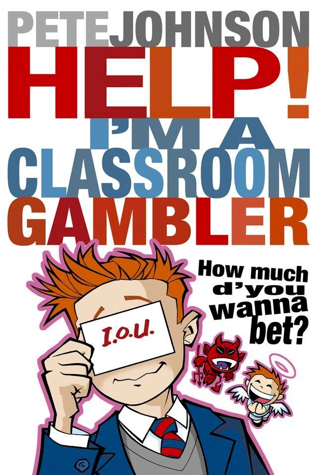  Help! I'm a Classroom Gambler(Kobo/電子書)