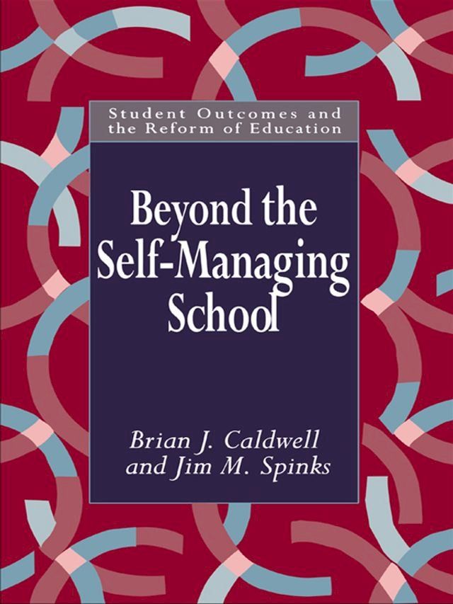  Beyond the Self-Managing School(Kobo/電子書)