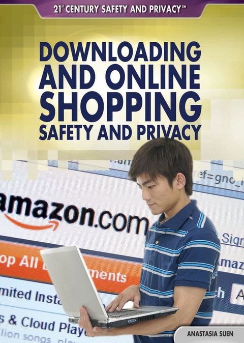 Downloading and Online Shopping Safety and Privacy(Kobo/電子書)