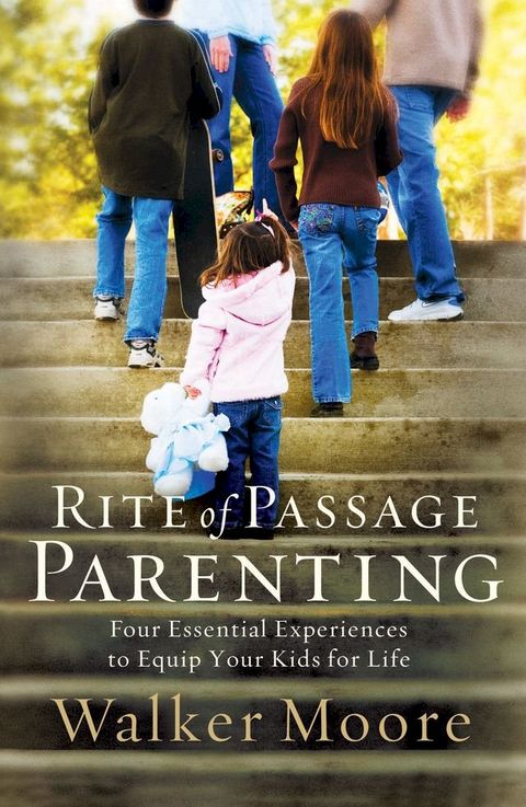 Rite of Passage Parenting(Kobo/電子書)