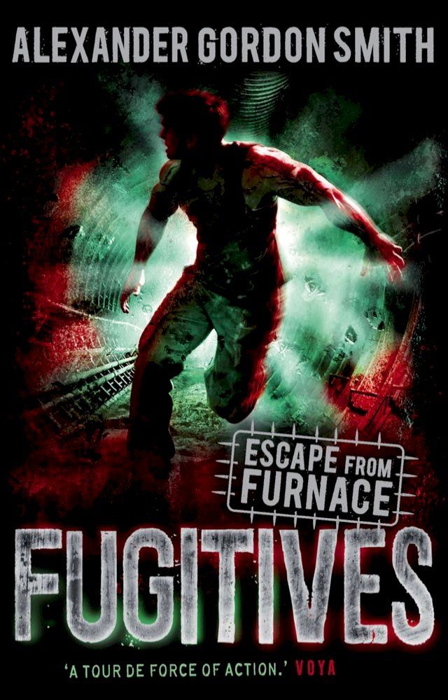  Escape from Furnace 4: Fugitives(Kobo/電子書)