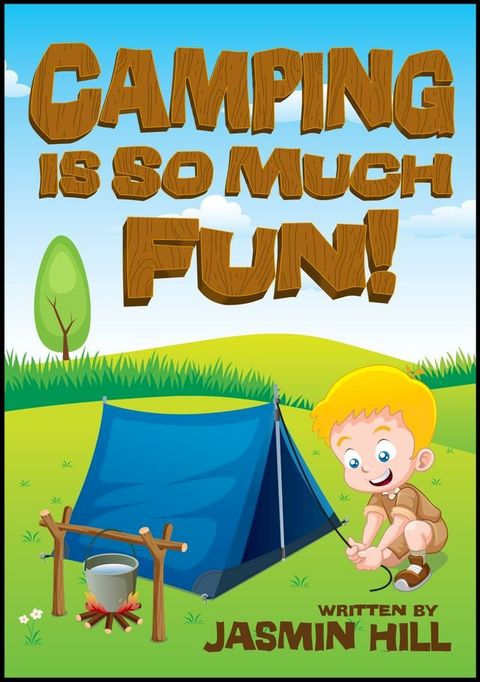 Camping is So Much Fun!(Kobo/電子書)