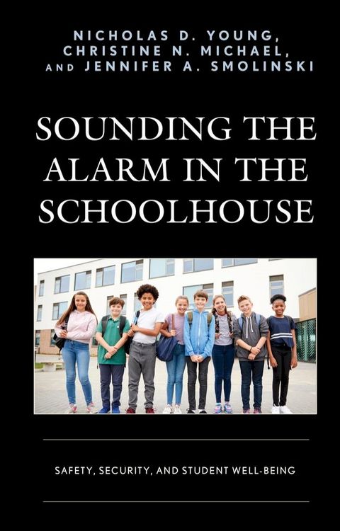 Sounding the Alarm in the Schoolhouse(Kobo/電子書)