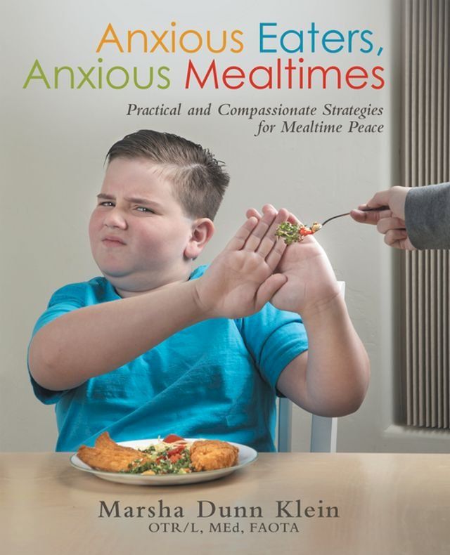  Anxious Eaters, Anxious Mealtimes(Kobo/電子書)