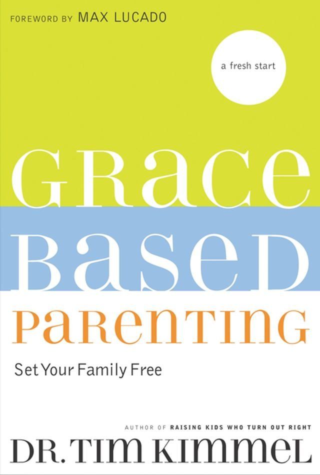  Grace-Based Parenting(Kobo/電子書)