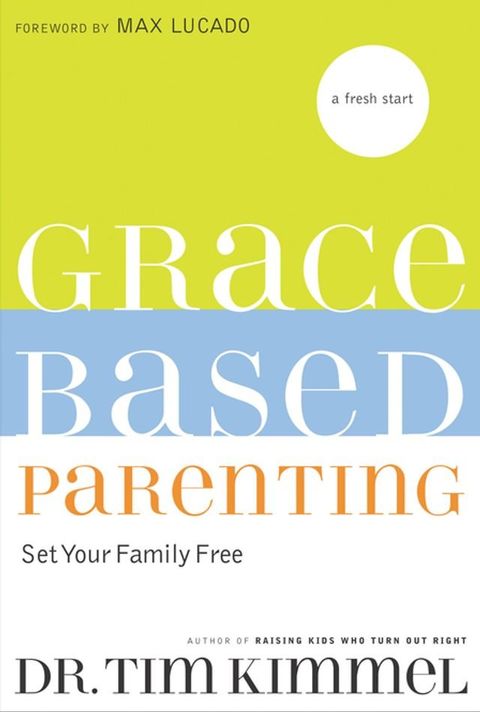 Grace-Based Parenting(Kobo/電子書)