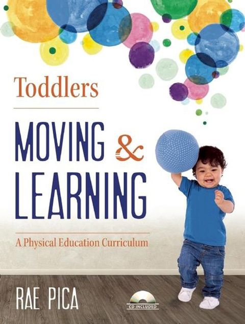 Toddlers Moving and Learning(Kobo/電子書)