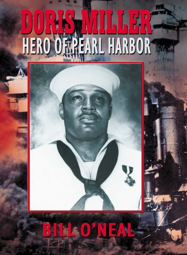  Doris Miller-Hero of Pearl Harbor(Kobo/電子書)