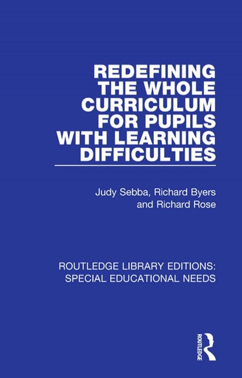 Redefining the Whole Curriculum for Pupils with Learning Difficulties(Kobo/電子書)