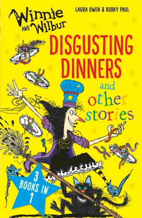 Winnie and Wilbur Disgusting Dinners and other stories(Kobo/電子書)