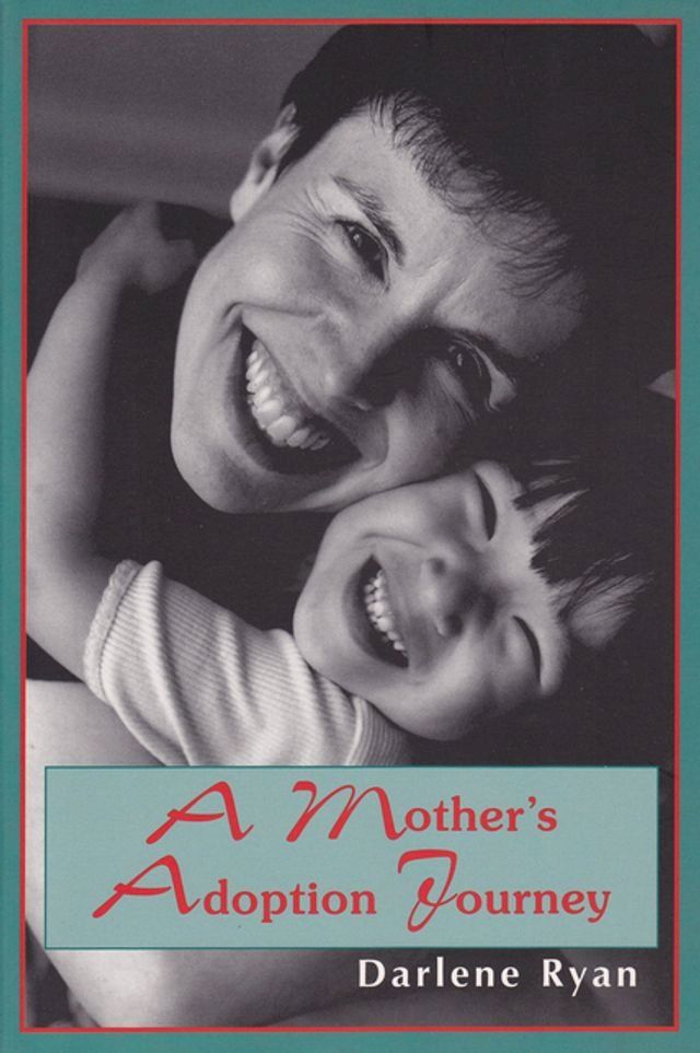  A Mother's Adoption Journey(Kobo/電子書)