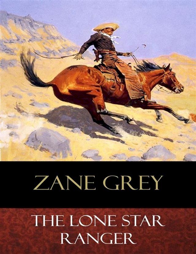  The Lone Star Ranger(Kobo/電子書)