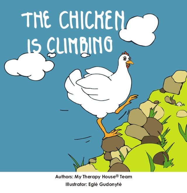  The Chicken is Climbing(Kobo/電子書)